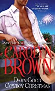 Darn Good Cowboy Christmas (Spikes &amp; Spurs Book 3)