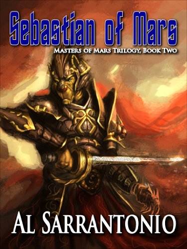 Sebastian of Mars - Book II in the Masters of Mars Trilogy