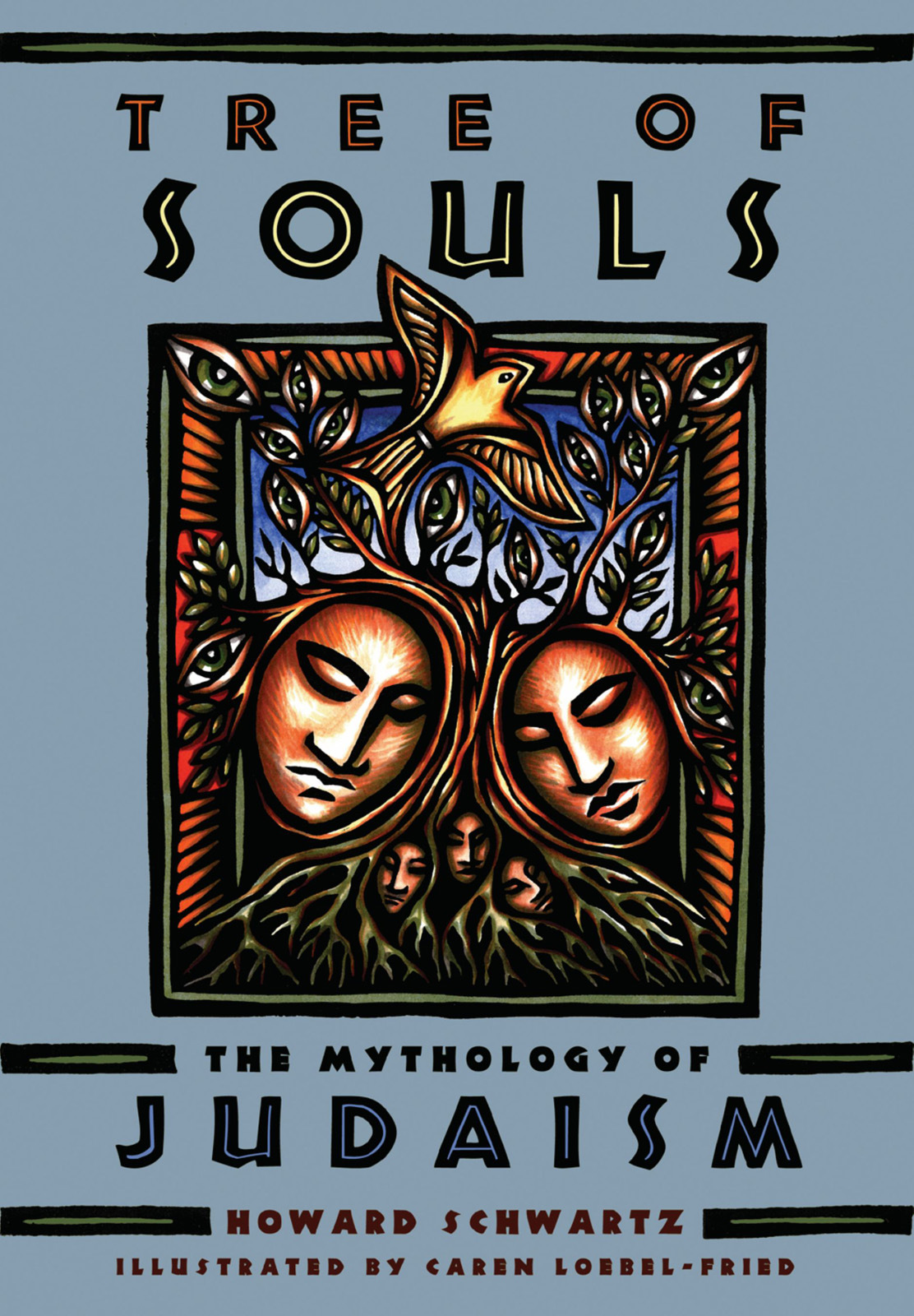 Tree of Souls: The Mythology of Judaism