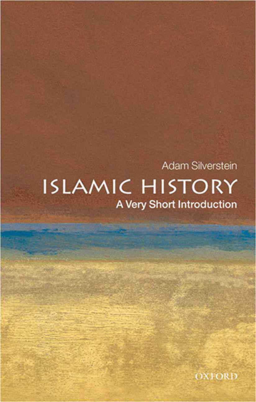 Islamic History: A Very Short Introduction (Very Short Introductions)