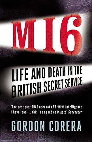 The Art of Betrayal: Life and Death in the British Secret Service