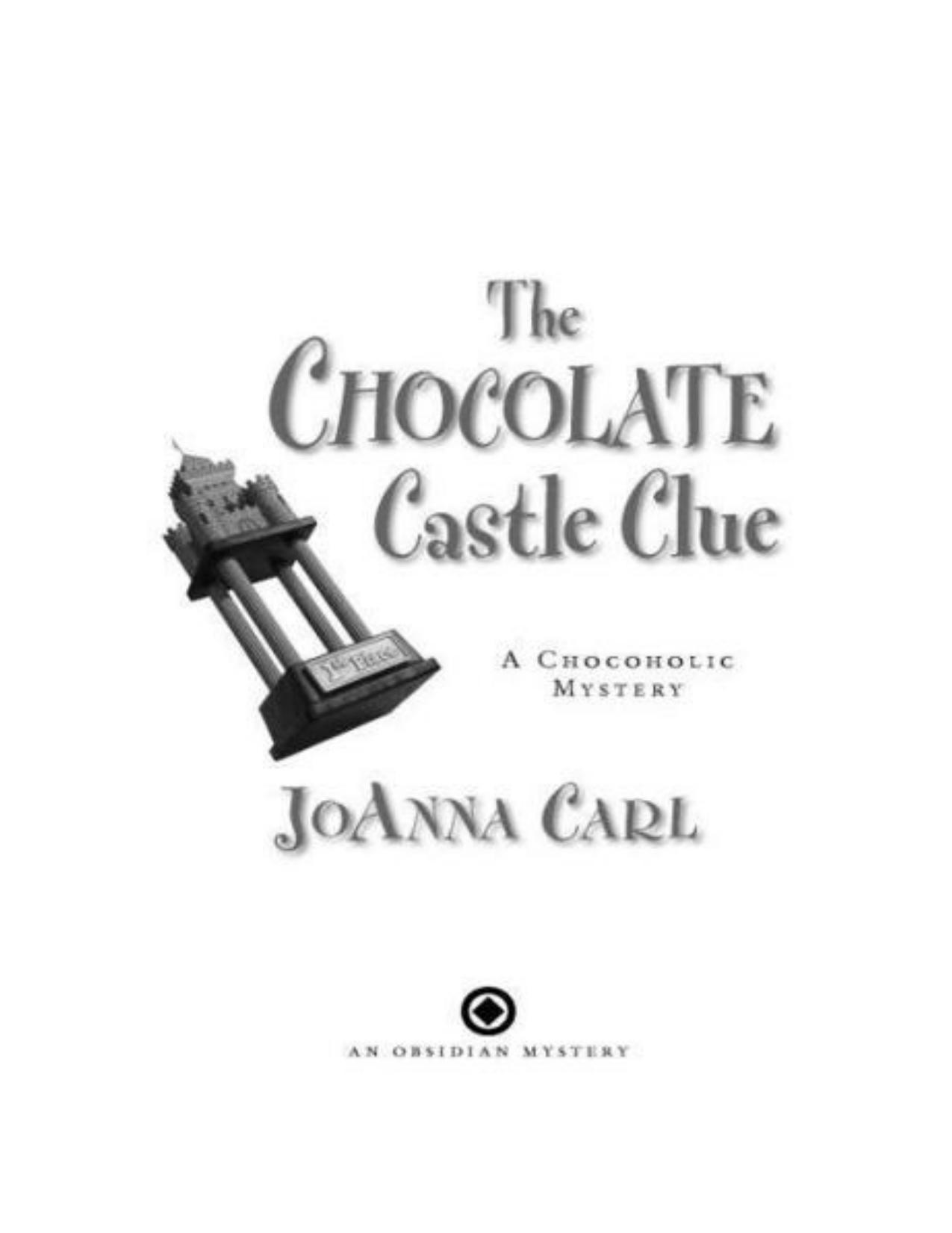 The Chocolate Castle Clue: A Chocoholic Mystery