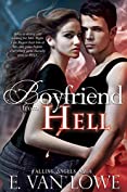 Boyfriend From Hell (Falling Angels Saga Book 1)