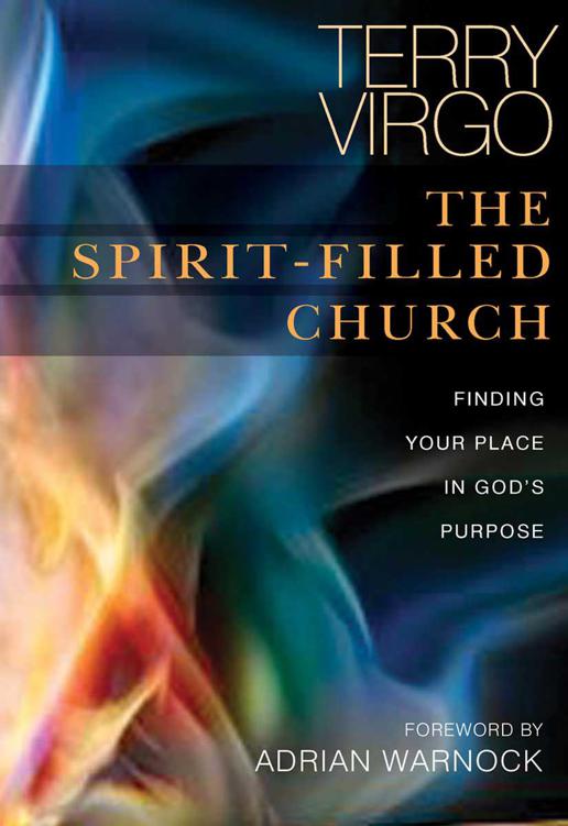 The Spirit-Filled Church: Finding Your Place in God's Purpose