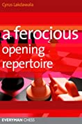 A Ferocious Opening Repertoire (Everyman Chess)