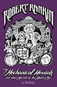 The Mechanical Messiah and Other Marvels of the Modern Age: A Novel (Japanese Devil Fish Girl Book 2)