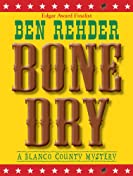 Bone Dry (Blanco County Mysteries Book 2)