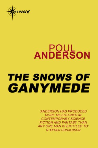 The Snows of Ganymede: Psychotechnic League Book 2