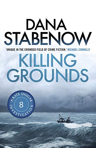 Killing Grounds (Kate Shugak Novels Book 8)