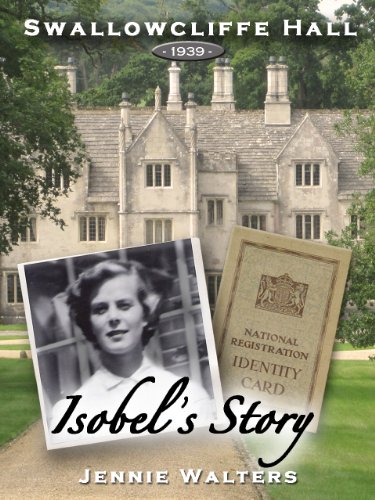 Isobel's Story (Swallowcliffe Hall Book 3)