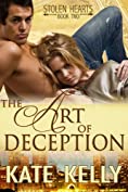 The Art of Deception, Book Two, Stolen Hearts series, Romantic Suspense