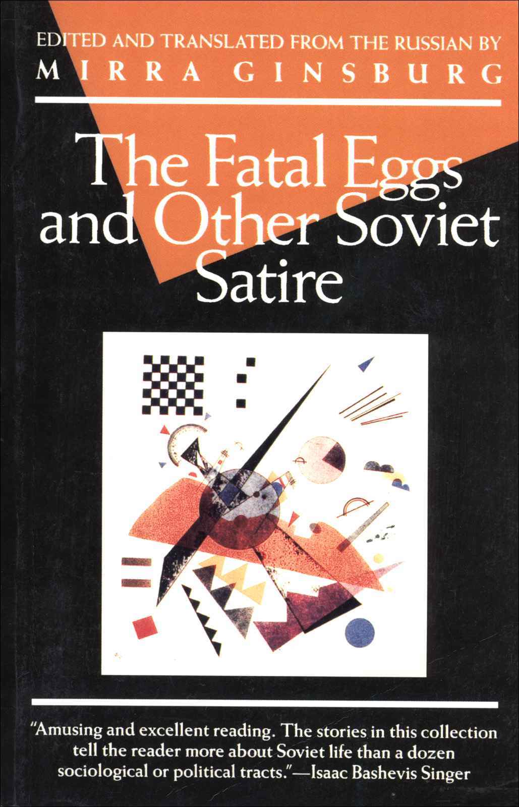 The Fatal Eggs and Other Soviet Satire (Evergreen Book)