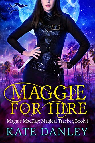 Maggie for Hire (Maggie MacKay Magical Tracker Book 1)