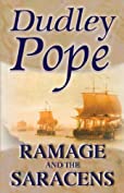 Ramage &amp; The Saracens (The Lord Ramage Novels Book 17)