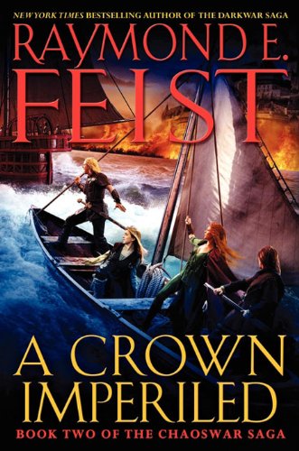 A Crown Imperiled: Book Two of the Chaoswar Saga
