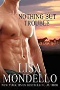 Nothing But Trouble: Contemporary Western Romance