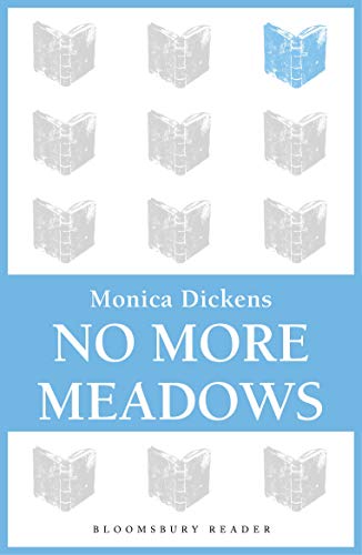 No More Meadows (Bloomsbury Reader)