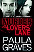 Murder on Lovers' Lane (Brody and Hannigan Mysteries Book 1)