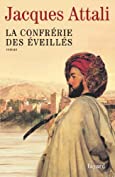 La Confr&eacute;rie des &Eacute;veill&eacute;s (Litt&eacute;rature Fran&ccedil;aise) (French Edition)