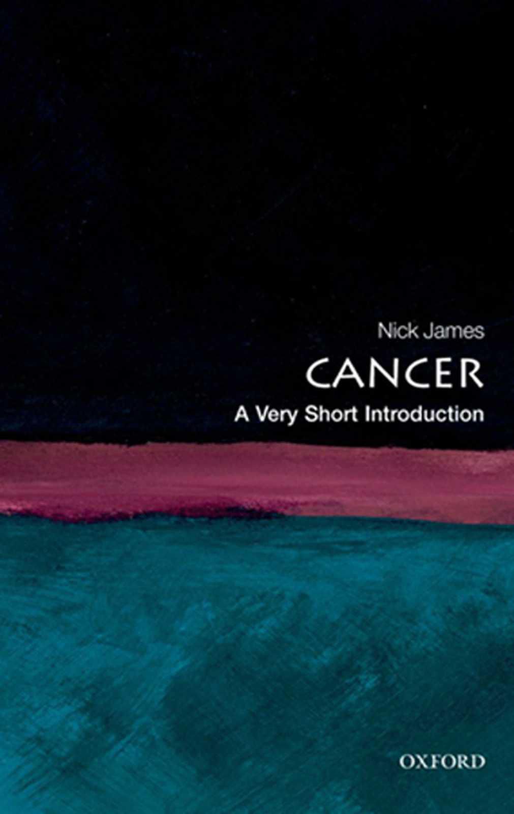 Cancer: A Very Short Introduction (Very Short Introductions)