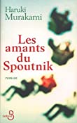 Les Amants du Spoutnik (Litt&eacute;ratures &eacute;trang&egrave;res) (French Edition)