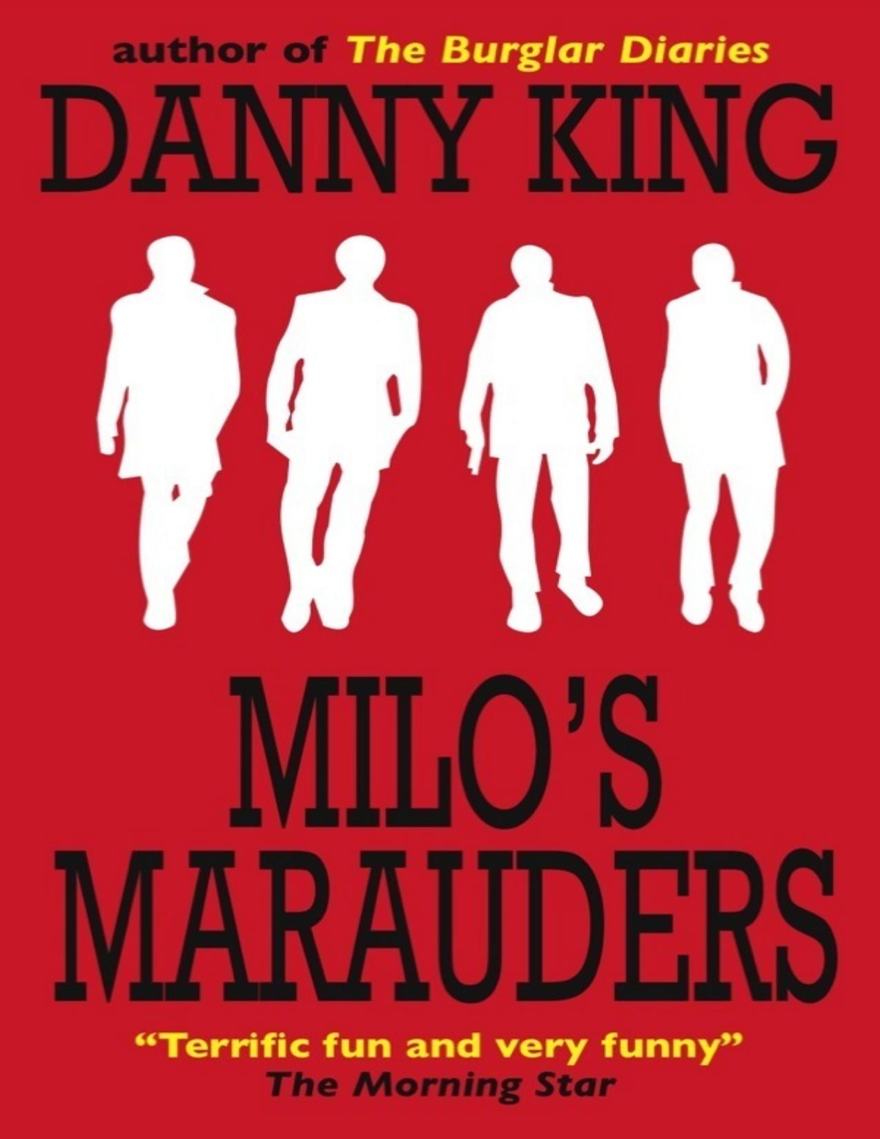 Milo's Marauders