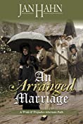 An Arranged Marriage: A Pride and Prejudice Variation