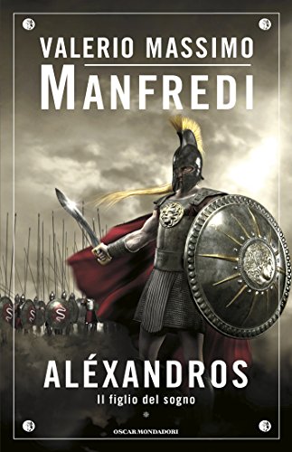 Aléxandros - 1. Il figlio del sogno (Italian Edition)