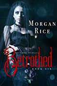 Betrothed (Book #6 in the Vampire Journals)