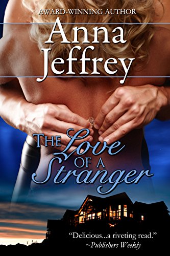 The Love of a Stranger, The Callister Trilogy, Book 2