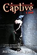 Captive; A Novel