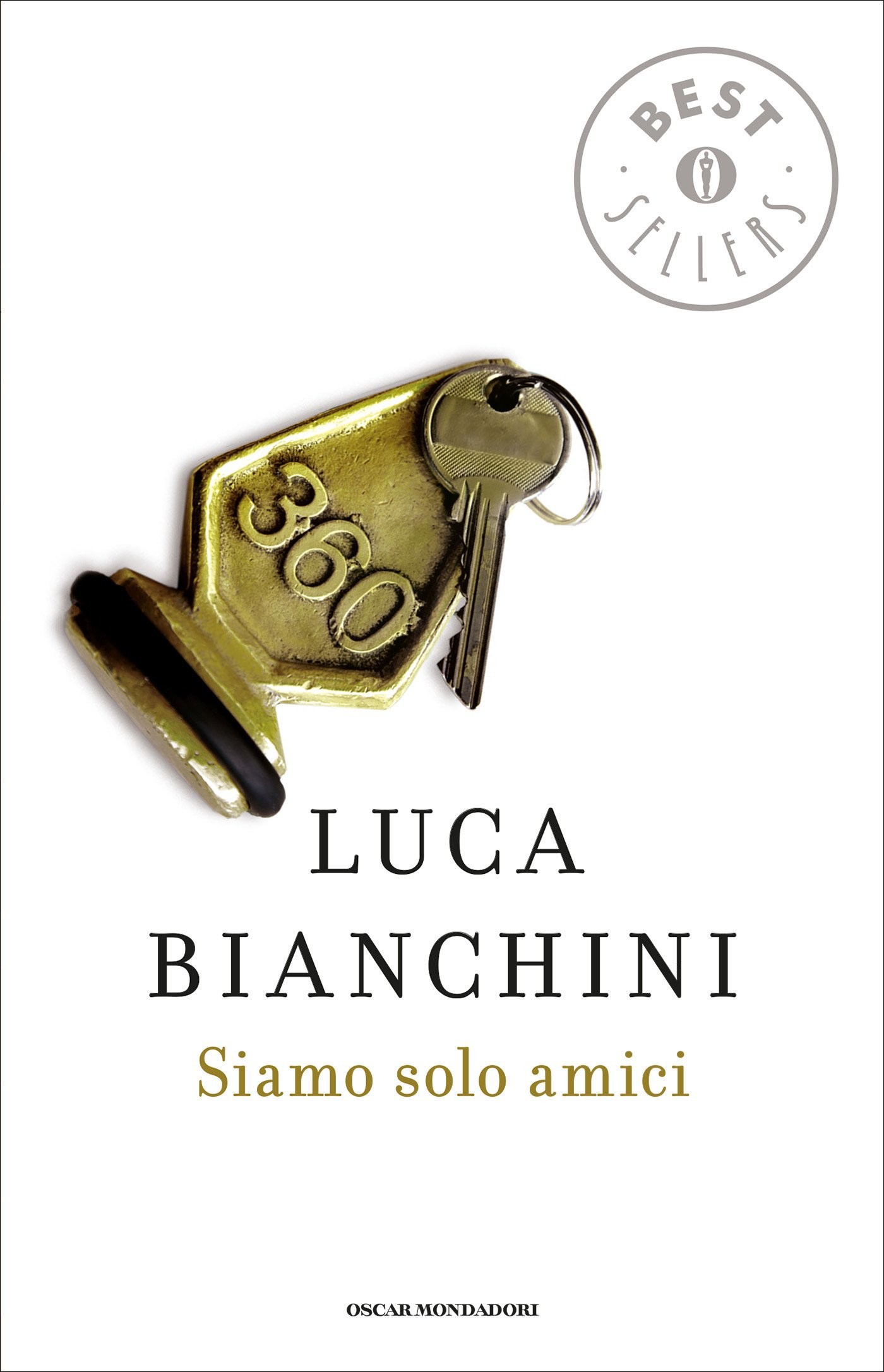 Bianchini Luca - 2011 - Siamo solo amici