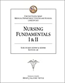 Nursing Fundamentals I &amp; II: Subcourses MD0905 &amp; MD0906, Edition 100