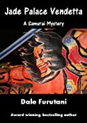 Jade Palace Vendetta (Samurai Mysteries Book 2)