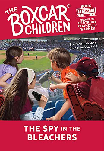 The Spy in the Bleachers (The Boxcar Children Mysteries Book 122)