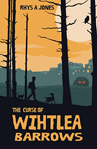 The Curse of Wihtlea Barrows: A fantasy adventure for all ages (The Merryweathers Mysteries Book 1)