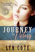 Journey to Victory: Sweeping Historical Saga (The American Journey Book 1)