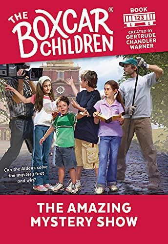 The Amazing Mystery Show (The Boxcar Children Mysteries Book 123)
