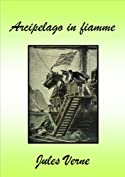 Arcipelago in fiamme (Italian Edition)