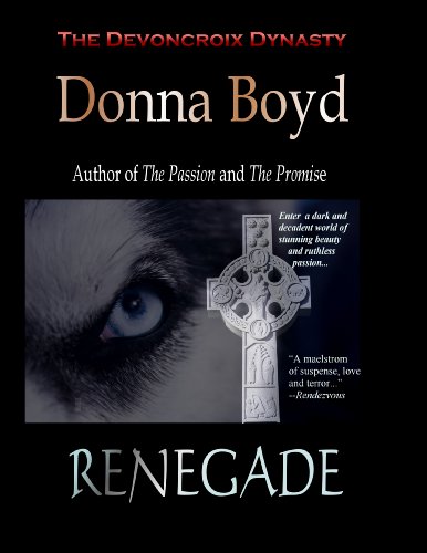 Renegade (Devoncroix Dynasty Book 3)