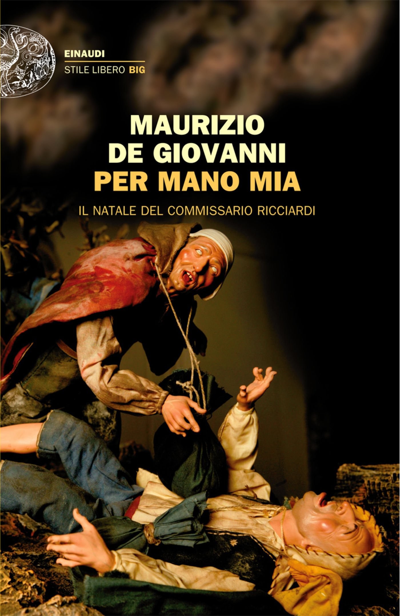 De Giovanni Maurizio - 2011 - Per mano mia: Il Natale del commissario Ricciardi (Einaudi. Stile libero big) (Italian Edition)