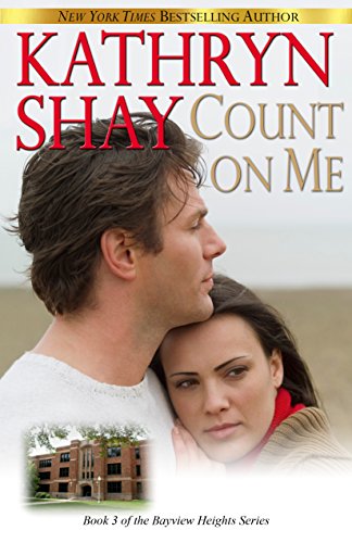 Count on Me (Bayview Heights Book 3)