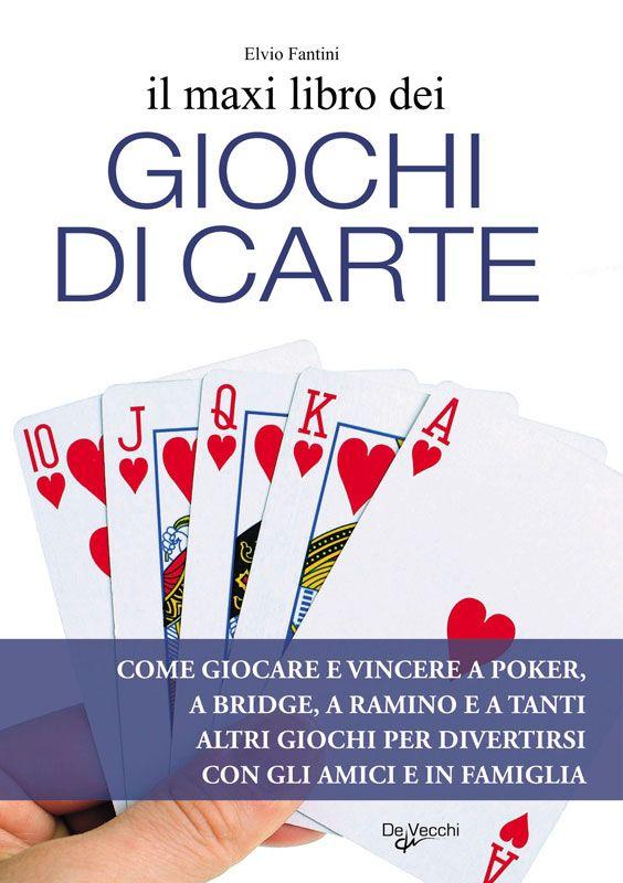 Il maxi libro dei giochi di carte