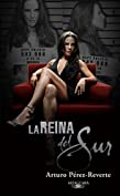 La Reina del Sur (Spanish Edition)