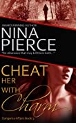 Cheat Her With Charm: A Romantic Suspense Novella (Dangerous Affairs 3)