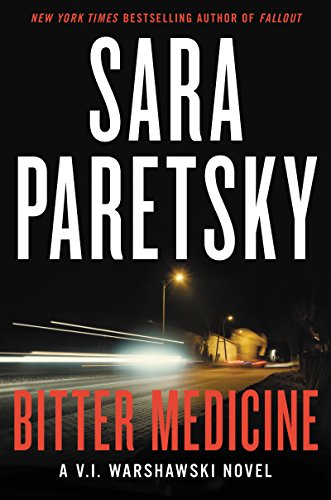 Bitter Medicine (V.I. Warshawski Novels Book 4)