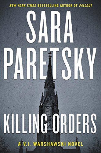 Killing Orders: A V.I. Warshawski Novel (V.I. Warshawski Novels Book 3)