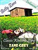 Betty Zane: American Western Fiction (Illustrated)