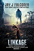 Linkage (Alien Invasion Thriller Book 1)