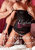 The Russian's Tender Lover (The sisterhood Book 3)